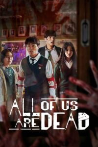 All of Us Are Dead – Bollyflix Web Series